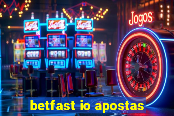 betfast io apostas